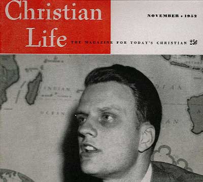 Billy Graham on the cover of Christian Life Magazine, 1952